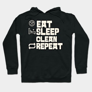 Eat Sleep Clean Repeat Hoodie